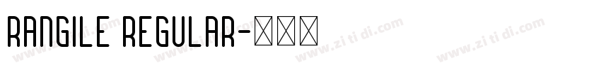 Rangile Regular字体转换